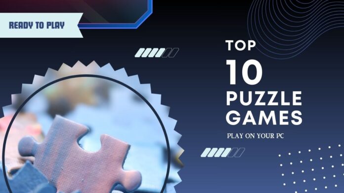 Top 10 Puzzle Games Play on your PC Play 10 Best Online Puzzle Games For Pc, Top rated online puzzle games for pc, windows puzzle games with daily challenges