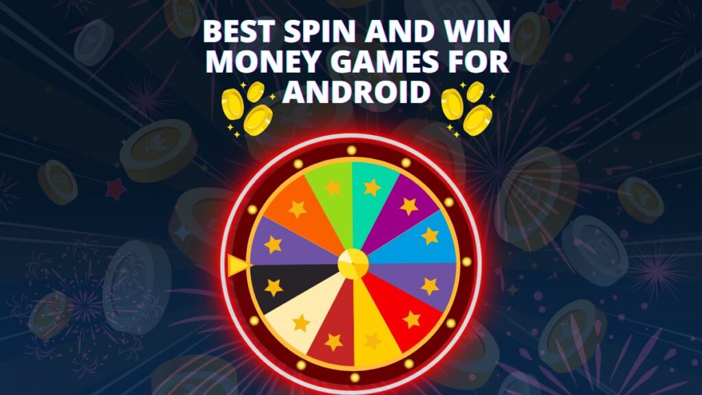 Spin and Win Money Games for Android